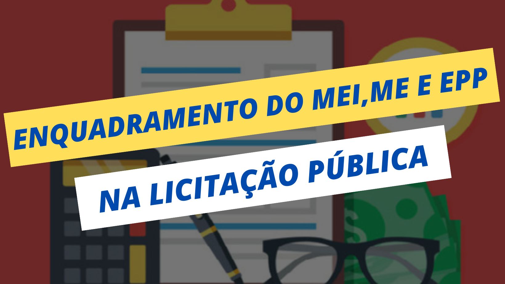 Enquadramento Do MEI, ME E EPP Na Licitação   Licitante MEI