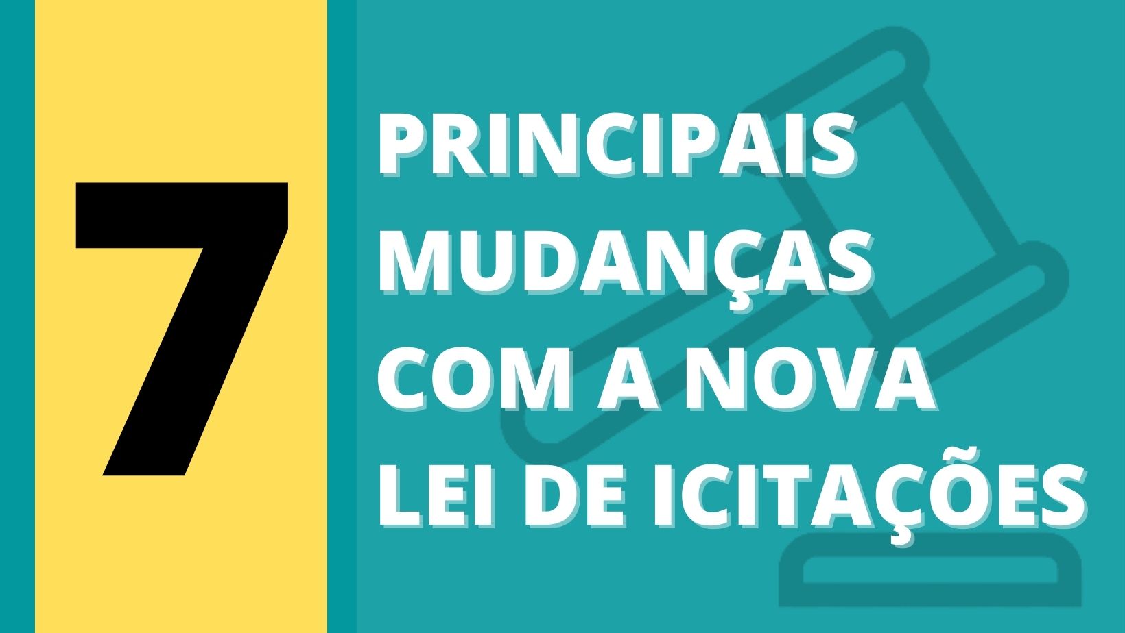 7 Principais Mudanças Com A Nova Lei De Licitações Licitante Mei 6471